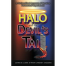 Halo and the Devil's Tail: A Fictionalized Account of Genuine Paranormal Experiences