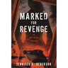 Marked for Revenge: An Art Heist Thriller