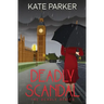 Deadly Scandal