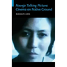 Navajo Talking Picture: Cinema on Native Ground