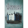 A Vermont Mystery