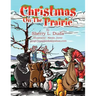 Christmas On The Prairie