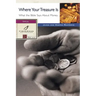 Where Your Treasure Is