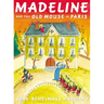 Madeline and the Old House in Paris