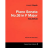 Joseph Haydn - Piano Sonata No.38 in F Major - Hob.XVI: 23 - A Score for Solo Piano