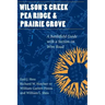 Wilson's Creek, Pea Ridge, and Prairie Grove: A Battlefield Guide, with a Section on Wire Road