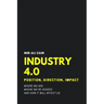 Industry 4.0: Position, Direction, Impact