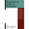 Perspectives on Politics in Shakespeare