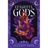 Vengeful Gods: A Dark Romance
