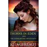Thorns in Eden and The Everlasting Mountains: 2-in-1 Collection