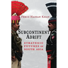 Subcontinent Adrift: Strategic Futures of South Asia