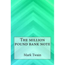 The Million Pound Bank Note