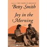 Joy in the Morning