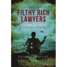 Filthy Rich Lawyers: In Due Time