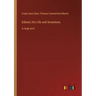 Edison; His Life and Inventions: in large print