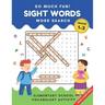 So Much Fun! - Sight Words Word Search: Elementary School Workbook Activity to Read and Find 240 High Frequency Words for Kids Grade 1, 2 and 3