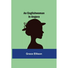 An Englishwoman in Angora