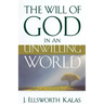 The Will of God in an Unwilling World