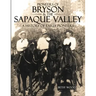 Pioneers of Bryson & the Sapaque Valley: A History of Early Pioneers