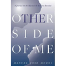 The Other Side Of Me: A Journey into the Mystical & the Gems Revealed