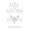 The Tree at the Center