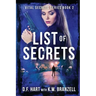 List of Secrets: Vital Secrets, Book Two