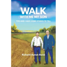 Walk With Me, My Son: You and I Have Some Stories to Tell