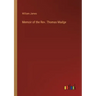 Memoir of the Rev. Thomas Madge