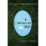 Mirrors of Self: Human Personhood in Christological Perspective