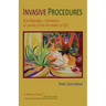 Invasive Procedures: Earthquakes, Calamities, & poems from the midst of life