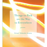 Things to Pack on the Way to Everywhere