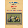 Rachel Versus Sean with Jackson in the Middle