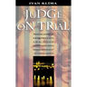 Judge on Trial