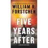 Five Years After: A John Matherson Novel