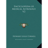 Encyclopedia of Medical Astrology V2