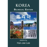Korea: Bilingual Edition