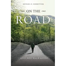 On the Road: I Need Not Walk Alone