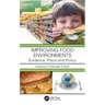 Transforming Food Environments