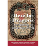 Here Be Dragons