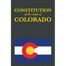 The Constitution of the State of Colorado