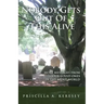 Nobody Gets Out of This Alive!: More Messages from Our Loved Ones in the Spirit World