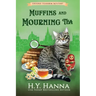 Muffins and Mourning Tea (LARGE PRINT): Oxford Tearoom Mysteries - Book 5