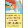 Behavioral Assessment and Case Formulation