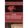 The Foundations of Leninism
