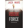 Rogue Force (A Troy Stark Thriller-Book #1)
