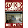 Standing Our Ground