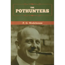 The Pothunters