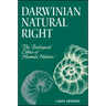 Darwinian Natural Right: The Biological Ethics of Human Nature