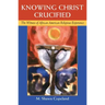 Knowing Christ Crucified: The Witness of African American Religious Experience