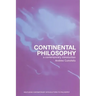 Continental Philosophy: A Contemporary Introduction